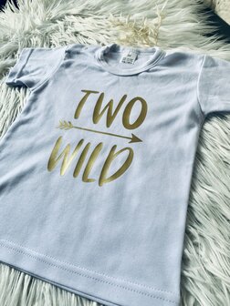 T-shirt two wild