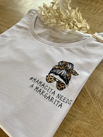 T-shirt #Mamacita needs a margarita 