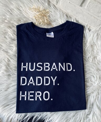 Husband - Daddy - Hero