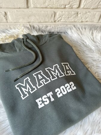 Hoodie Mama est ... 