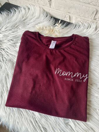 T-shirt Mommy since ... 